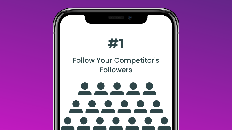 Follow Your Competitor's Followers
