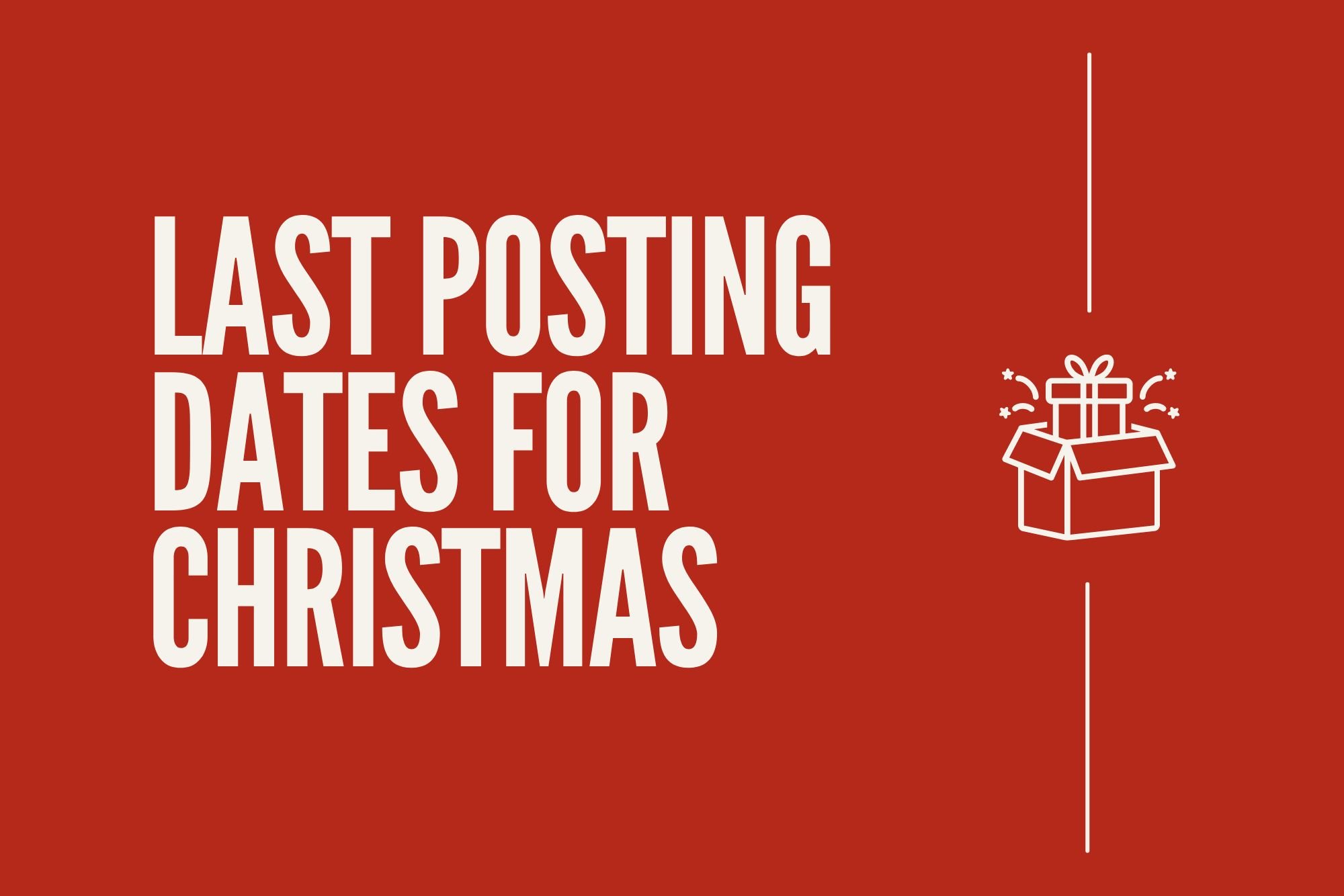 Last Posting Dates For Christmas
