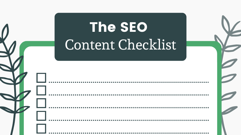 Floral Preview Of The SEO Content Checklist